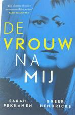 De vrouw na mij, België, Ophalen of Verzenden, Zo goed als nieuw, Sarah Pekkanen