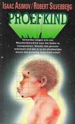 Proefkind, Boeken, Science fiction, Ophalen of Verzenden, Zo goed als nieuw, Isaac Asimov