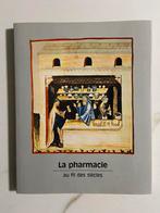 La Pharmacie - au fil des siècle, Ophalen of Verzenden, Zo goed als nieuw