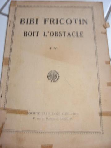 Bibi fricotin boit l'obstacle : tome iv catégorie : album BD, Enlèvement ou Envoi