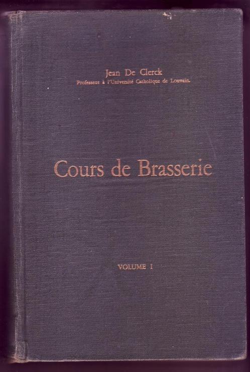 JEAN DE CLERCK COURS DE BRASSERIE  VOL 1 uit 1948, Boeken, Wetenschap, Gelezen, Natuurwetenschap, Ophalen of Verzenden