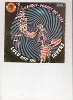 Lulu and the Luvers - Shout - Forget me baby, Gebruikt, 7 inch, Single, Ophalen of Verzenden