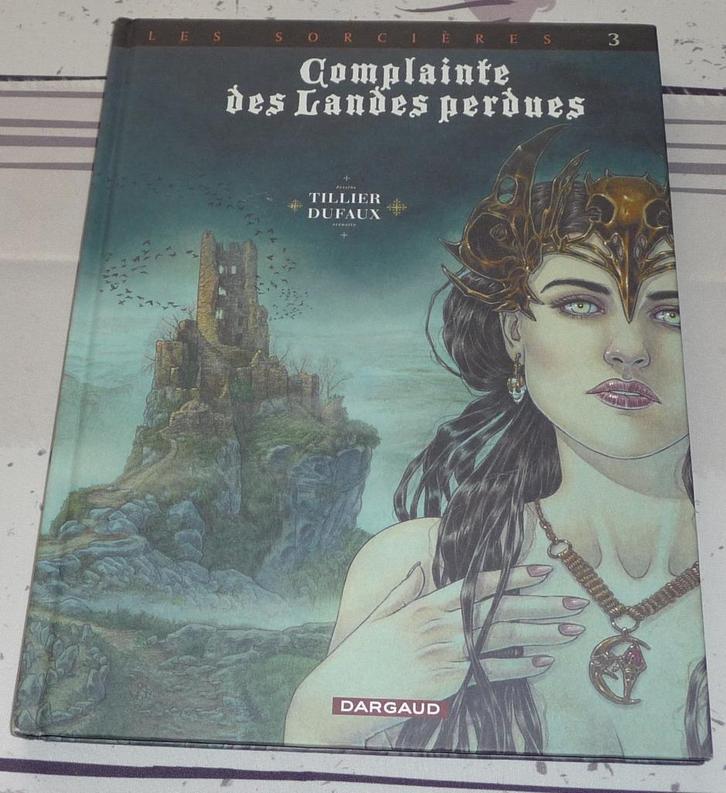 BD- La Complainte des landes perdues cycle 3 - tome 3, Boeken, Stripverhalen, Zo goed als nieuw, Ophalen of Verzenden