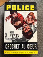 Livre de 1968 - Crochet au cœur, Livres, Aventure & Action, Utilisé, Noel Vexin