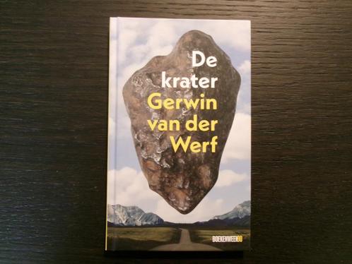 De krater  -Gerwin van der Werf-, Boeken, Literatuur, België, Ophalen of Verzenden