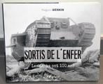 Livres ed. Weyrich : Sortis de l'enfer, lestanks ont 100ans, Livres, Hugues Wenkin, Enlèvement ou Envoi, Avant 1940, Comme neuf