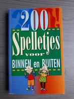 Boek : 200 Spelletjes voor binnen en buiten, Boeken, Kinderboeken | Jeugd | onder 10 jaar, Ophalen of Verzenden, Zo goed als nieuw