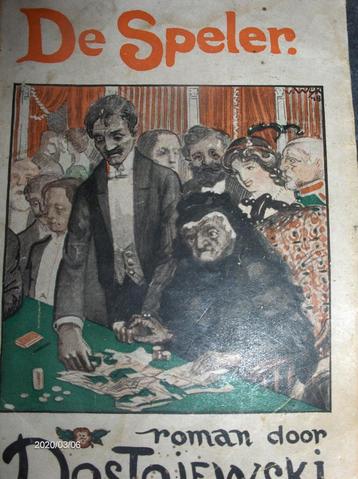 DOSTOJEWSKI  ( ZEER oude uitgave ) 1918