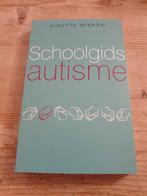 Ginette Wieken - Schoolgids autisme, Ophalen of Verzenden, Ginette Wieken, Zo goed als nieuw