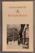 Veza Canetti - De gele straat, Boeken, Ophalen of Verzenden, Zo goed als nieuw