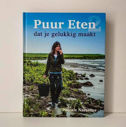 Pascale Naessens - Puur Eten 2, Livres, Livres de cuisine, Comme neuf, Entrées et Soupes, Plat principal, Tapas, Snacks et Dim Sum