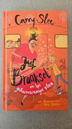 Carry Slee - Juf Braaksel en het geheimzinnige plan, Boeken, Ophalen of Verzenden