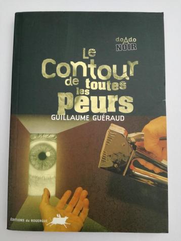 Livre - "Le contour de toutes les peurs" beschikbaar voor biedingen