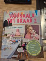 Van naald tot draad 2 - Elke Vanelderen, Boeken, Ophalen