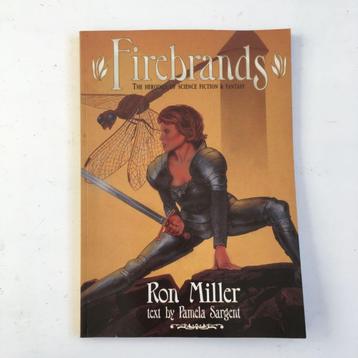 Firebrands - The Heroines of SF & Fantasy - Ron Miller