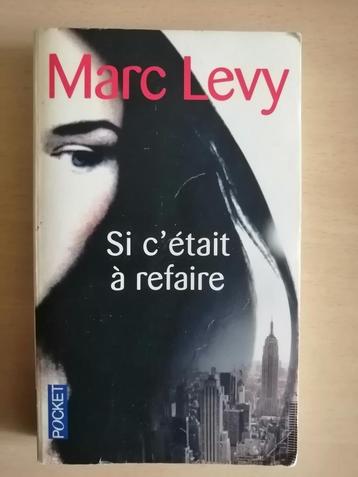 Si c'était à refaire de Marc Levy beschikbaar voor biedingen
