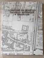 Histoire du quartier Pachéco - Botanique à Bruxelles, Enlèvement ou Envoi, 19e siècle, COLLECTIF, Utilisé