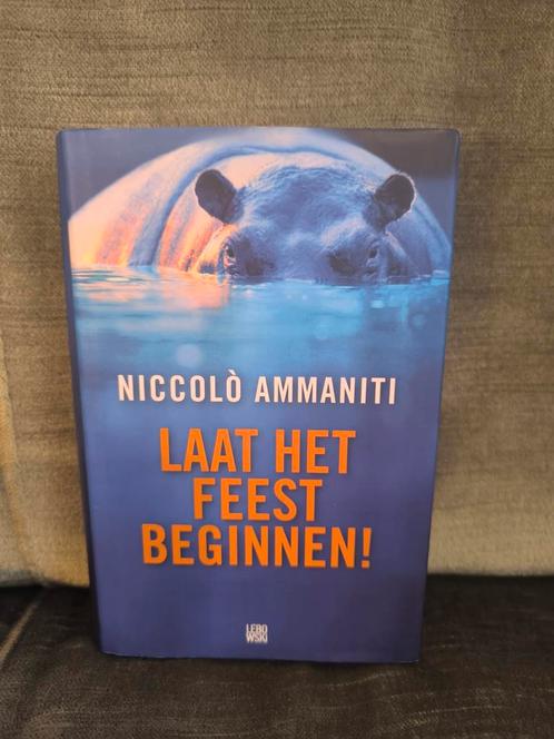 Laat het feest beginnen!      (Niccolò Ammaniti), Boeken, Literatuur, Zo goed als nieuw, Europa overig, Ophalen