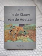 1914 in de klauw van de adelaar, Gelezen, Ophalen of Verzenden, Theo De Vos, Voor 1940
