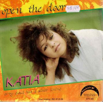 Vinyl, 7"   -   Katia   – Open The Door beschikbaar voor biedingen