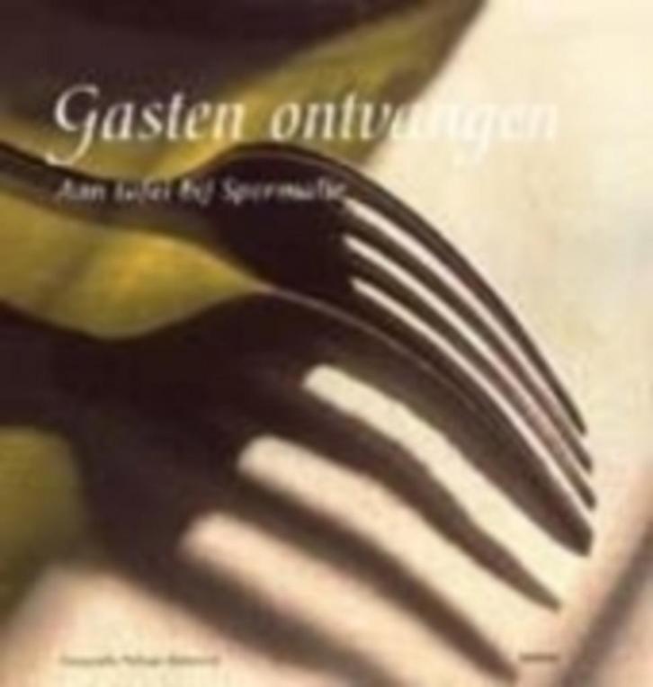 Gasten ontvangen aan tafel bij Spermalie, Boeken, Kookboeken, Zo goed als nieuw, Ophalen of Verzenden