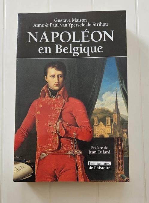 Napoléon en Belgique, Livres, Histoire nationale, Utilisé, Enlèvement ou Envoi