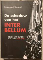 Emmanuel Gerard - De schaduw van het interbellum, Boeken, Ophalen of Verzenden, Emmanuel Gerard