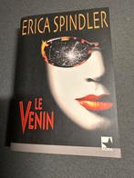 Le venin de Erica Spindler, Boeken, Ophalen of Verzenden, Zo goed als nieuw