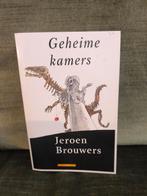 Geheime kamers.     (Jeroen Brouwers), Boeken, Ophalen, Zo goed als nieuw, Jeroen Brouwers, Nederland
