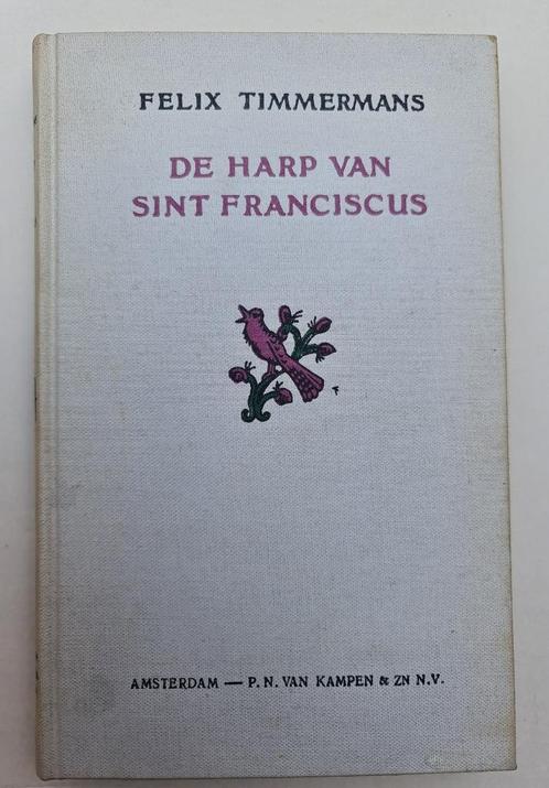 De harp van St.-Franciscus - Felix Timmermans, Livres, Littérature, Utilisé, Belgique, Enlèvement ou Envoi