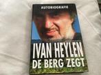 Ivan Heylen - de berg zegt, Ophalen of Verzenden