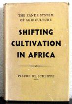 Shifting Cultivation in Africa HC Schlippe landbouw Afrika, Livres, Afrique, Utilisé, Enlèvement ou Envoi