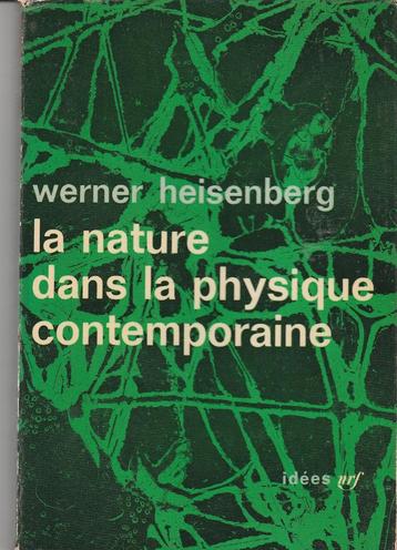 La nature dans la physique contemporaine Werner Heisenberg beschikbaar voor biedingen
