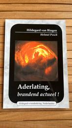 H. van Bingen H. Posch - Aderlating, brandend actueel, Comme neuf, Enlèvement ou Envoi