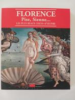 Florence, Pise, Sienne: Les plus beaux chefs-d'œuvre toscans, Livres, Art & Culture | Arts plastiques, Enlèvement, Utilisé, Collectif