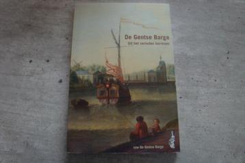 DE GENTSE BARGE -UIT HET VERLEDEN HERREZEN  beschikbaar voor biedingen