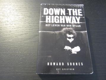 Down the highway  -Het leven van Bob Dylan- Howard Sounes