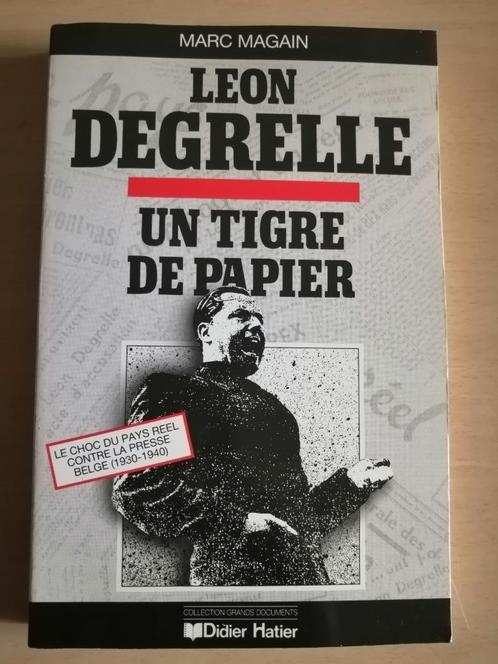 Leon Degrelle, un tigre de papier de Marc MAGAIN, Boeken, Geschiedenis | Nationaal, Ophalen of Verzenden