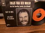 Dat Is Niet Mis - Lig Niet Te Zeuren, 7 inch, Single, Ophalen of Verzenden, Zo goed als nieuw