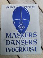 Maskers en dansers in de Ivoorkust, Frans M. Olbrechts, 1940, Comme neuf, Autres sujets/thèmes, Enlèvement ou Envoi, Frans M. Olbrechts