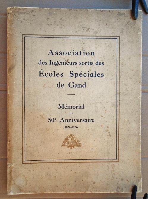 Association des ingénieurs [Gand] - Mémorial 1876-1926, Boeken, Overige Boeken, Gelezen, Ophalen of Verzenden