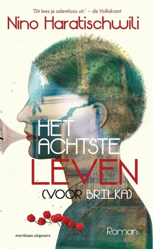 Te Koop Boek HET ACHTSTE LEVEN (VOOR BRILKA) N.Haratischwili, Boeken, Romans, Zo goed als nieuw, Europa overig, Ophalen of Verzenden