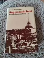 Ernest Hemingway - Dag en nacht feest, Livres, Enlèvement ou Envoi, Utilisé