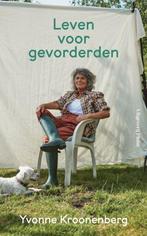 Te Koop Boek LEVEN VOOR GEVORDERDEN Yvonne Kroonenberg, Boeken, Gezondheid, Dieet en Voeding, Yvonne Kroonenberg, Zo goed als nieuw