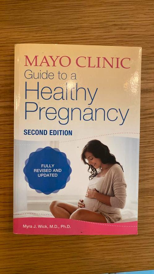 Mayo Clinic. Guide to a healthy pregnancy, Livres, Grossesse & Éducation, Comme neuf, Enlèvement ou Envoi