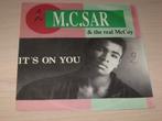 Disque vinyl 45 tours M.C Sar it's on you, Cd's en Dvd's, Vinyl | Dance en House, Ophalen of Verzenden, Zo goed als nieuw, Drum and bass