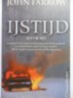 "Ijstijd" van John Farrow, Ophalen of Verzenden, Gelezen, John Farrow, Wereld overig