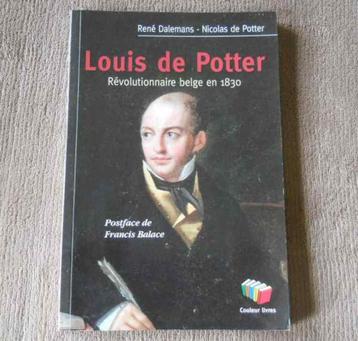 Louis de Potter révolutionnaire belge en 1830 beschikbaar voor biedingen