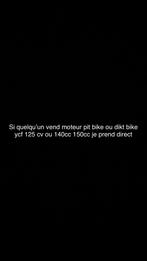 Je cherche moteur 125 cc 140 cc ou 150cc marque ycf ou autre, Ophalen of Verzenden, Nieuw