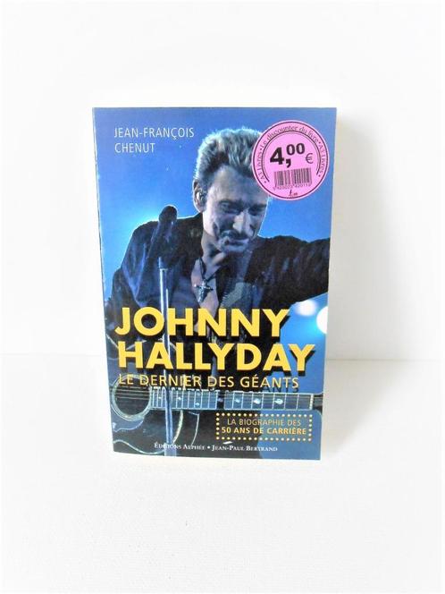 Johnny Hallyday " Le dernier des géants "  biographie, Livres, Biographies, Enlèvement ou Envoi